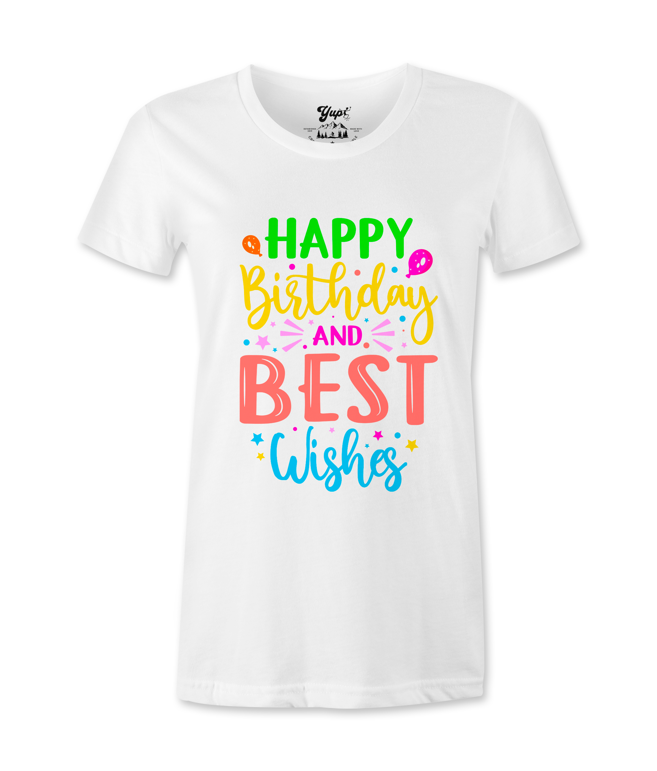 Happy Birthday And Best Wishes - T-shirt