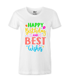 Happy Birthday And Best Wishes - T-shirt