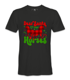 Dear Santa Just Bring  Horses - T-shirt