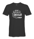 You Had Me - T-shirt