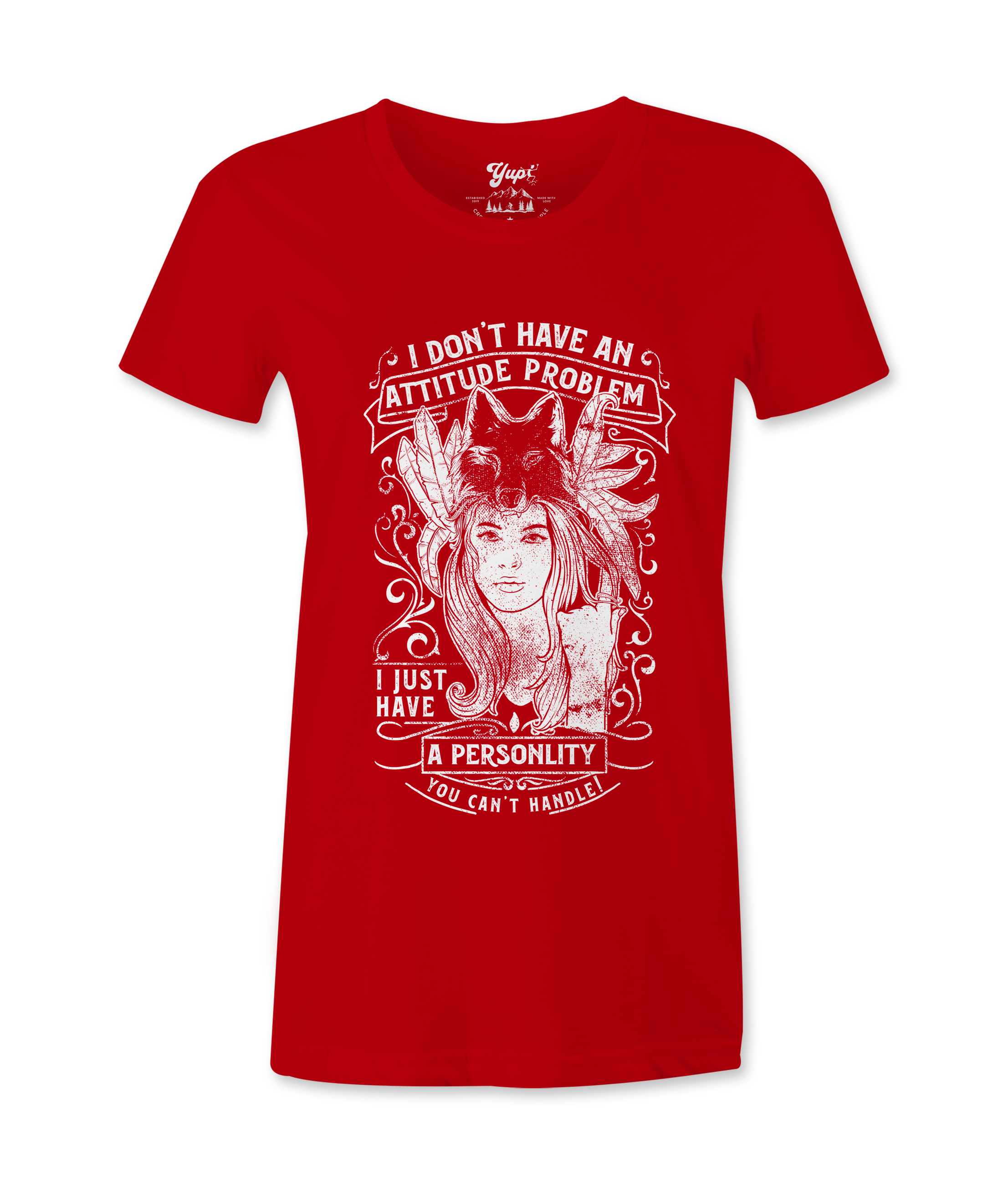 I Don't Have A Bad Attitude - T-shirt