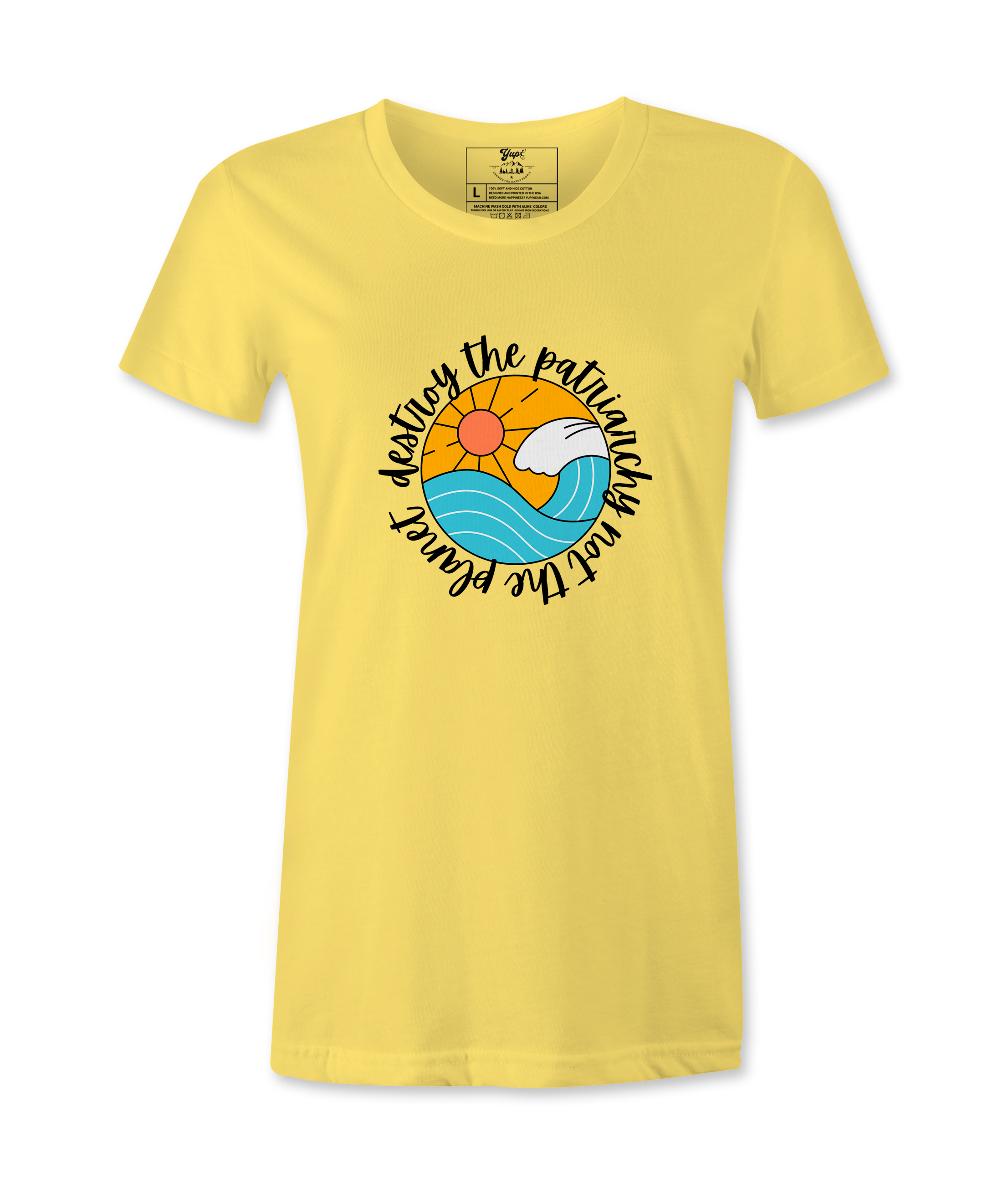 Destroy The Patriarchy - T-shirt