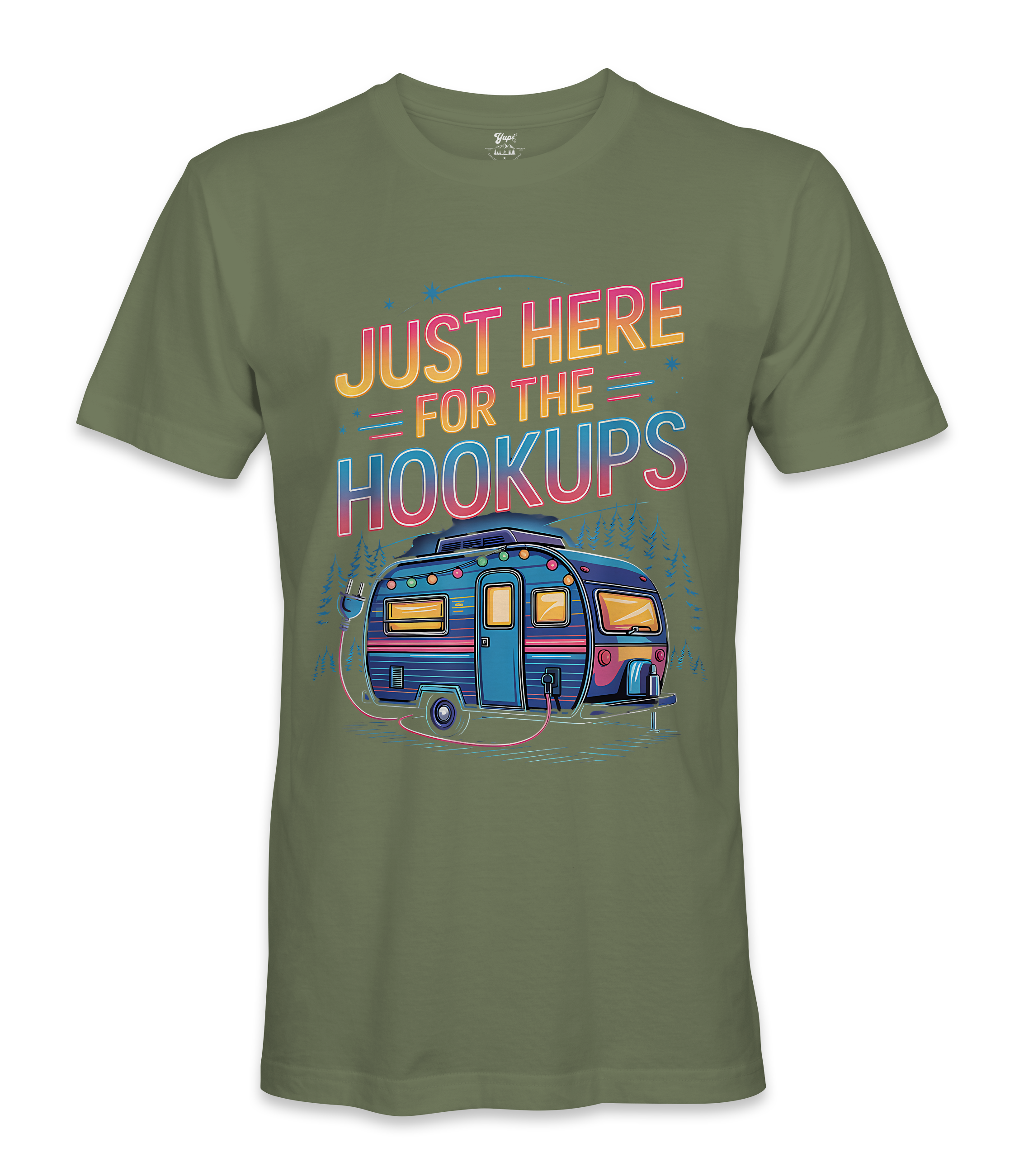 I'm just here for the hookups - RV Life - T-shirt