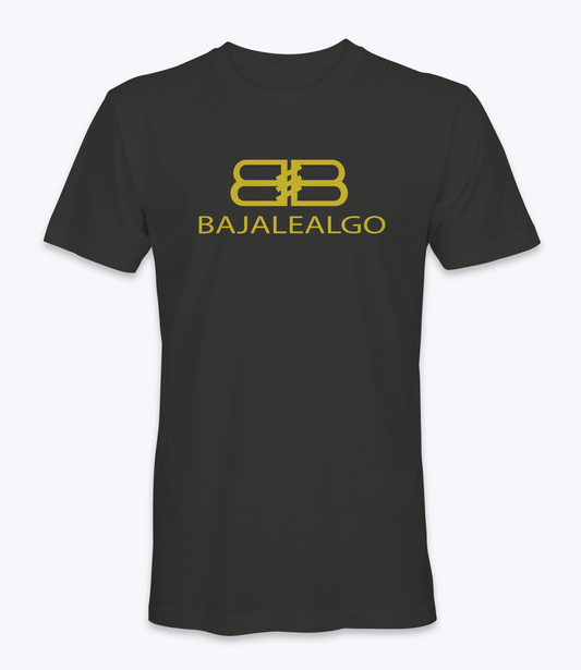 Bajale Algo  T-Shirt