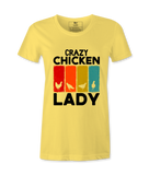 Crazy Chicken Lady - T-Shirt