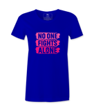 No One Fights Alone - T-shirt