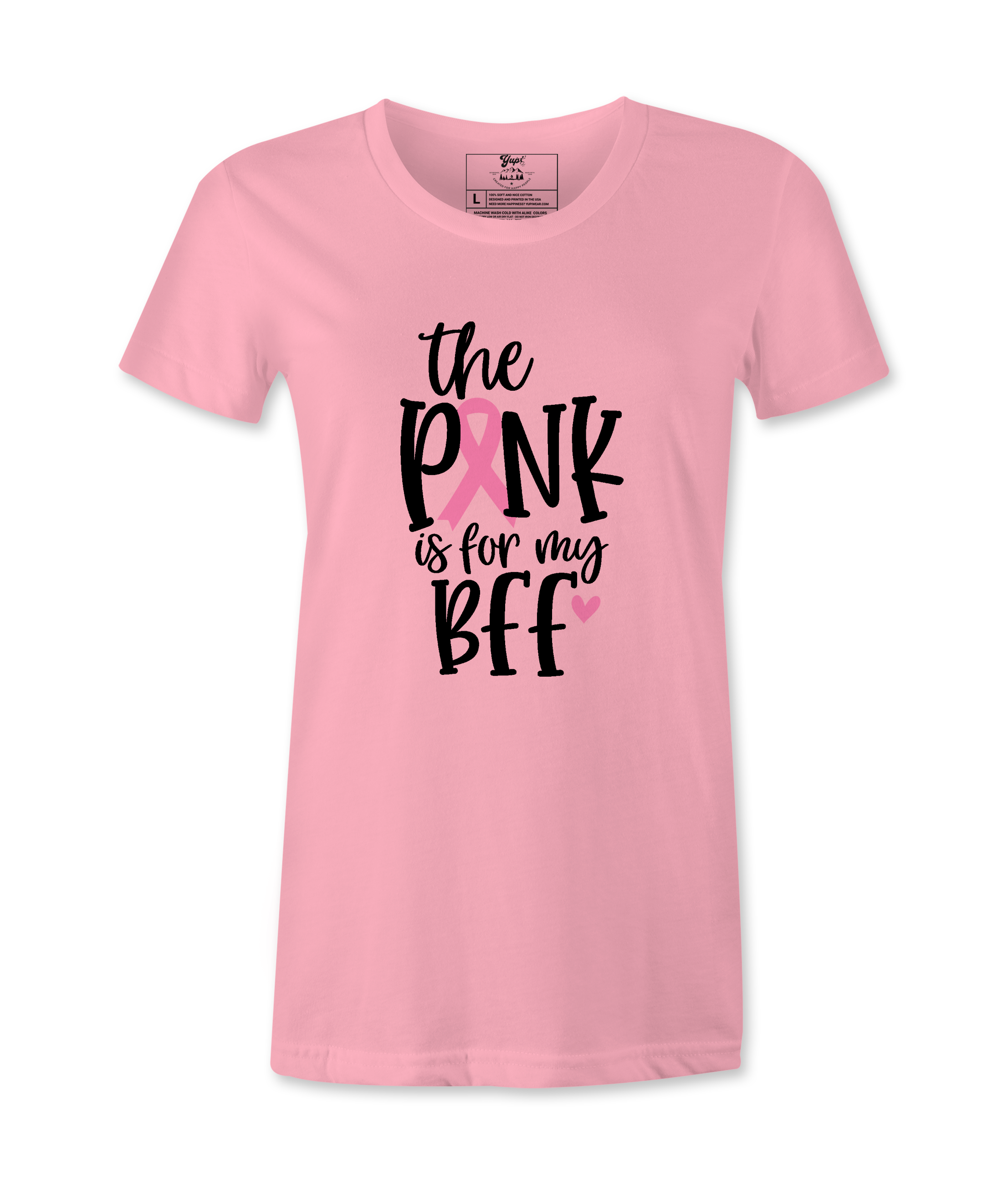 The Pink Is For My BFF - T-shirt
