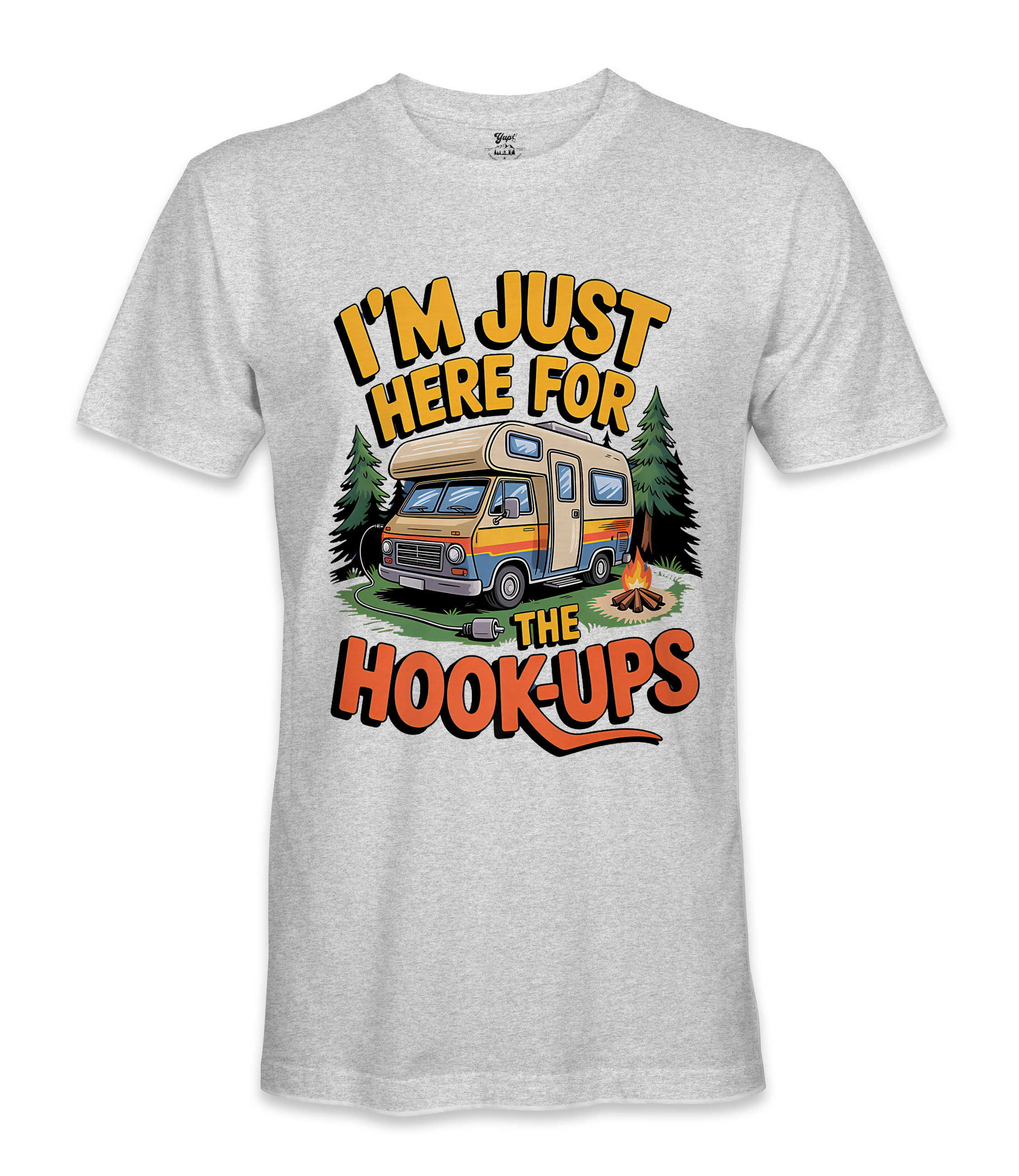 I'm just here for the hookups - RV Life - T-shirt