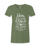 Mom, At Least ...- Female T-shirt