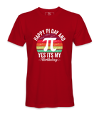 Happy Pi Day It's My Birthday - T-shirt