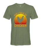 Yep, I Talk To Chicken - T-shirt