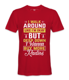 I Walk Around - T-Shirt