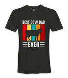 Best Cow Dad Ever - T-Shirt