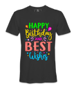 Happy Birthday And Best Wishes - T-shirt