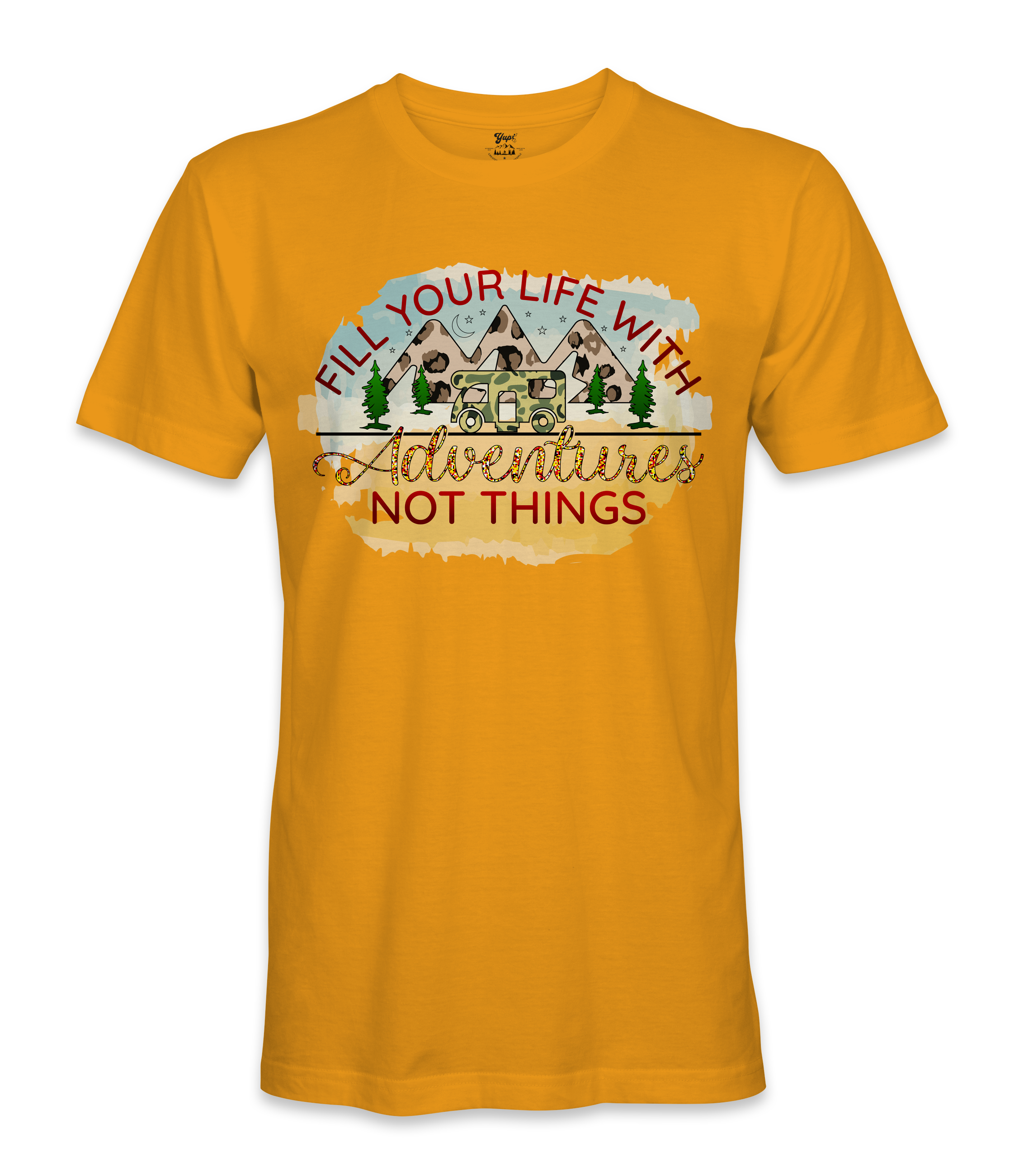 Fill Your Life - RV Life - T-shirt
