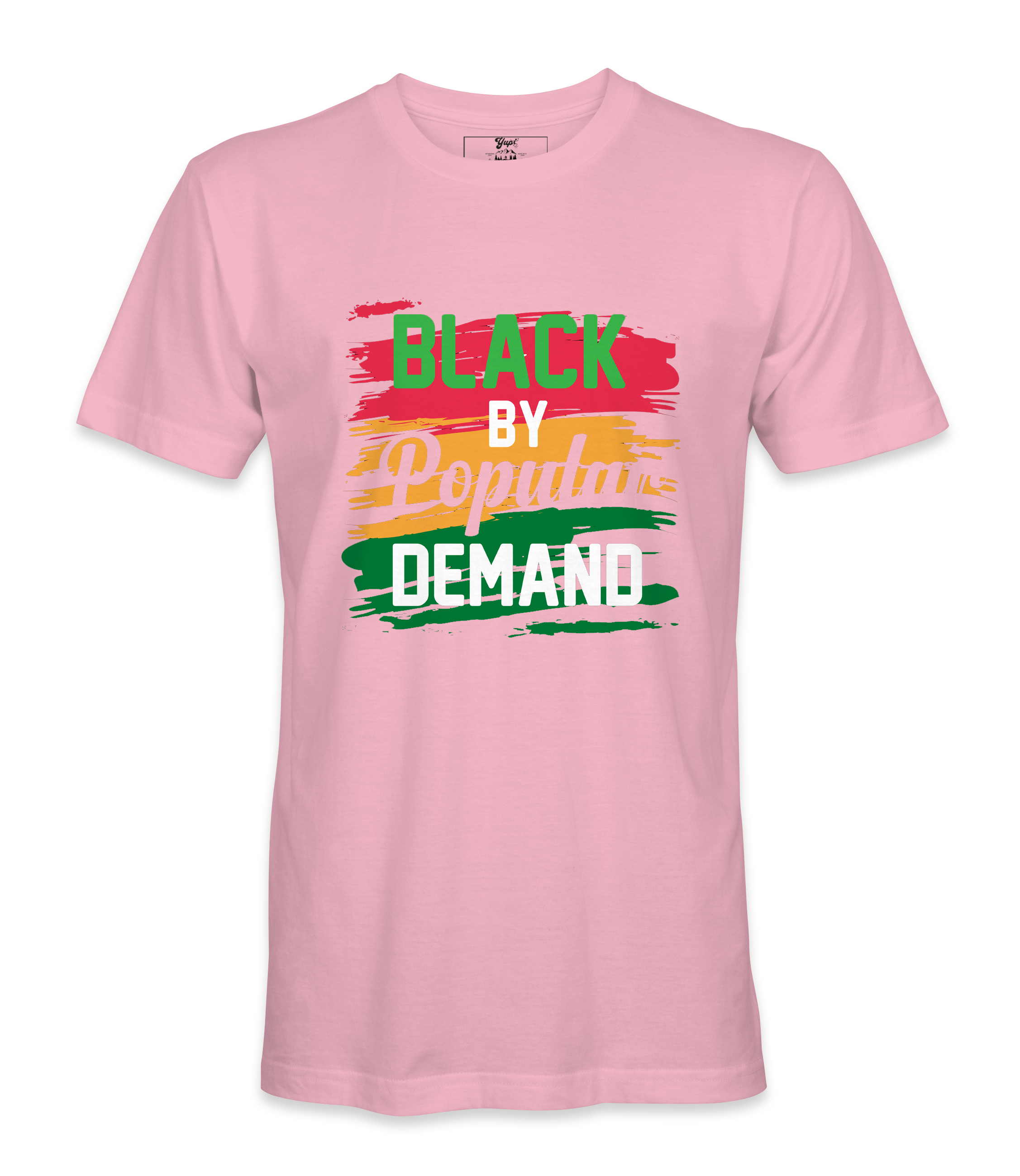 Black By Popular Demand T-Shirt