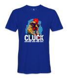 Cluck Around And Find Out - T-shirt