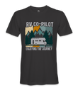 RV Co-Pilot - RV Life - T-shirt