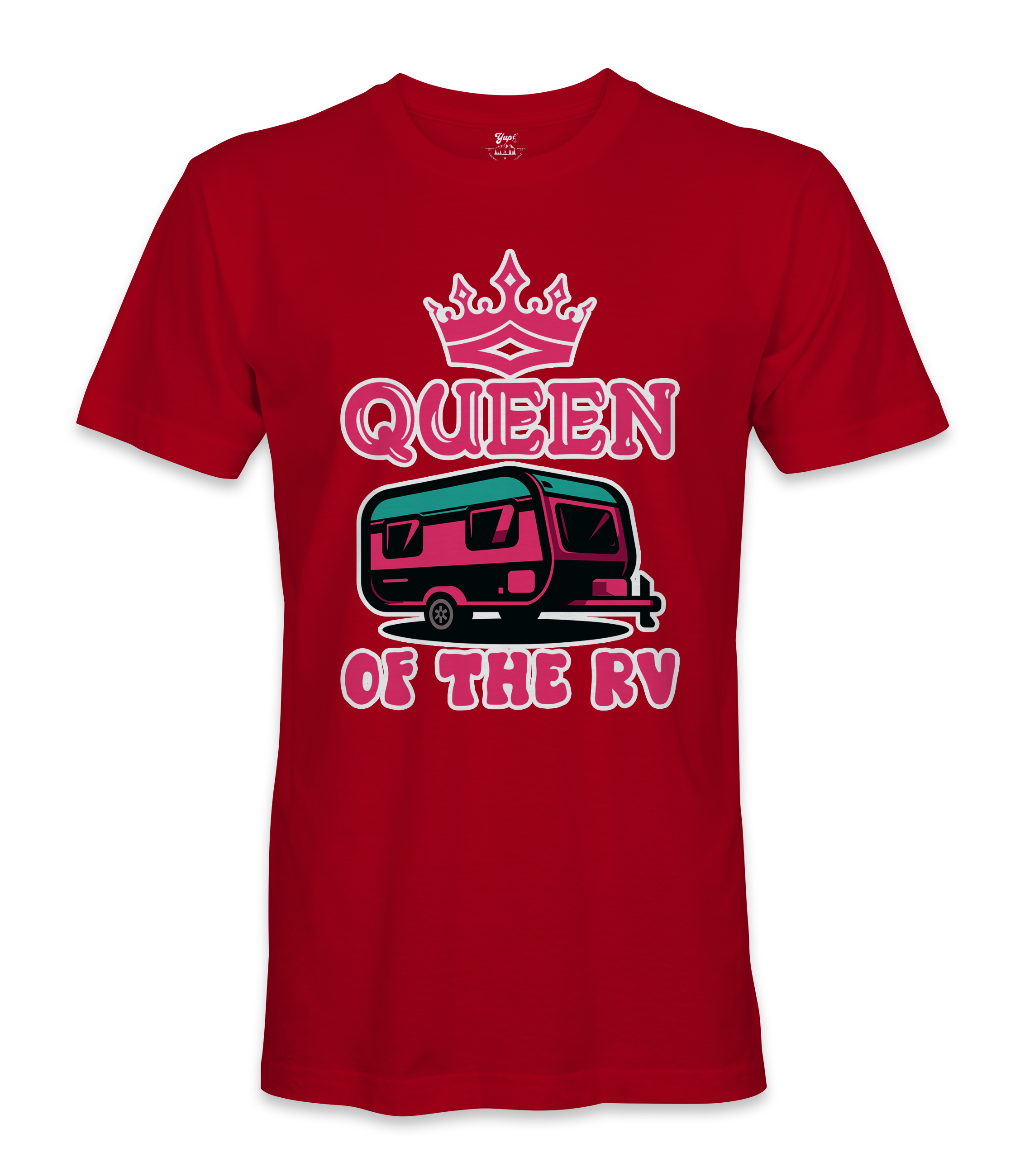 Queen Of The RV - RV Life - T-shirt
