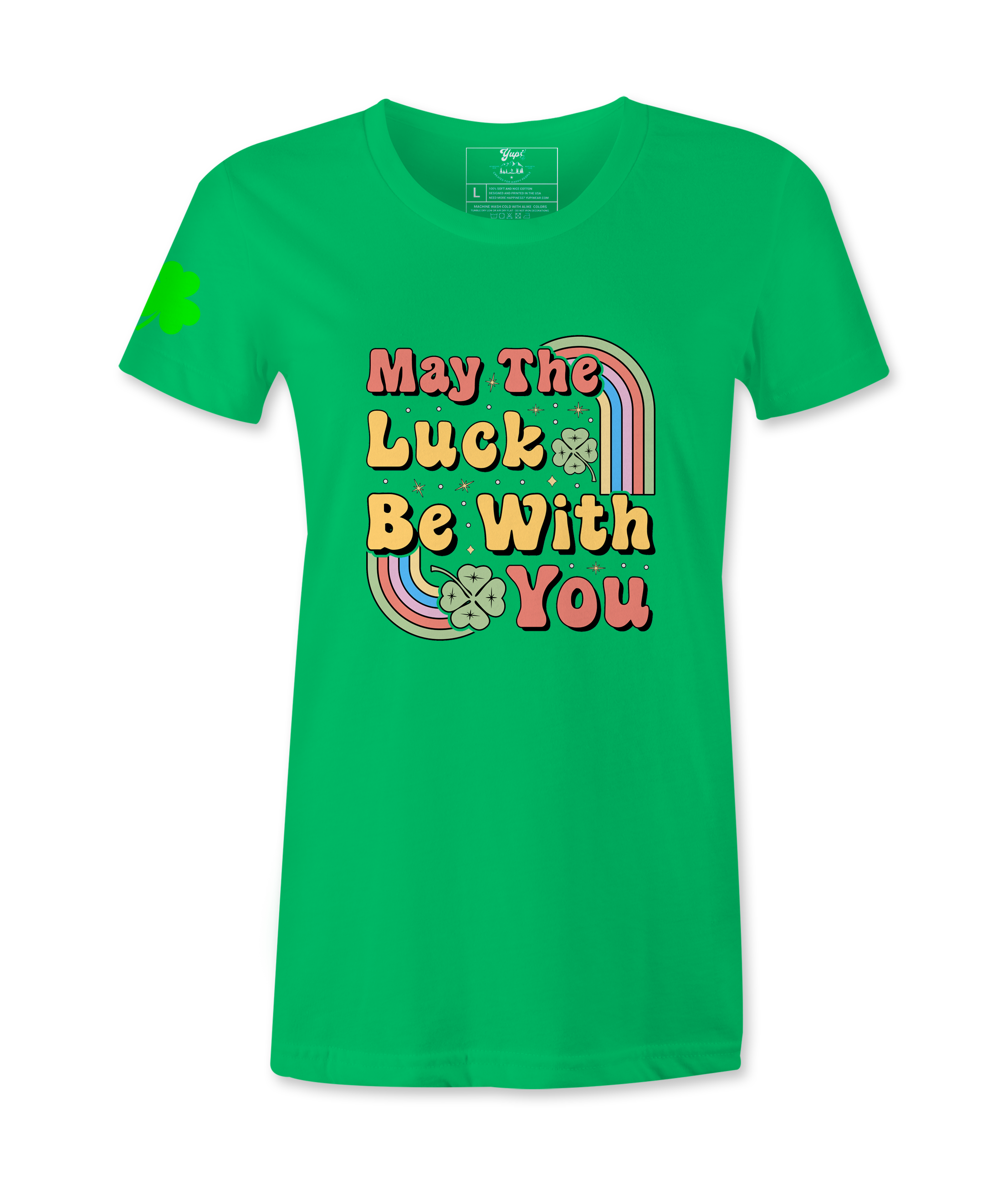 May The Luck Be With You  T-Shirt