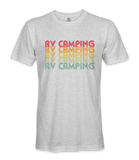 RV Camping - RV Life - T-shirt