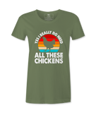 Yes, I Really Do Need All..  - T-shirt