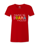 Mama of Drama -T-shirt