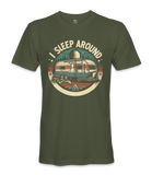 I Sleep Around - RV Life - T-shirt
