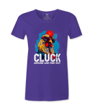Cluck Around And Find Out - T-shirt