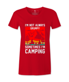 I'm Not Always Grumpy - T-shirt