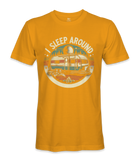 I Sleep Around - RV Life - T-shirt