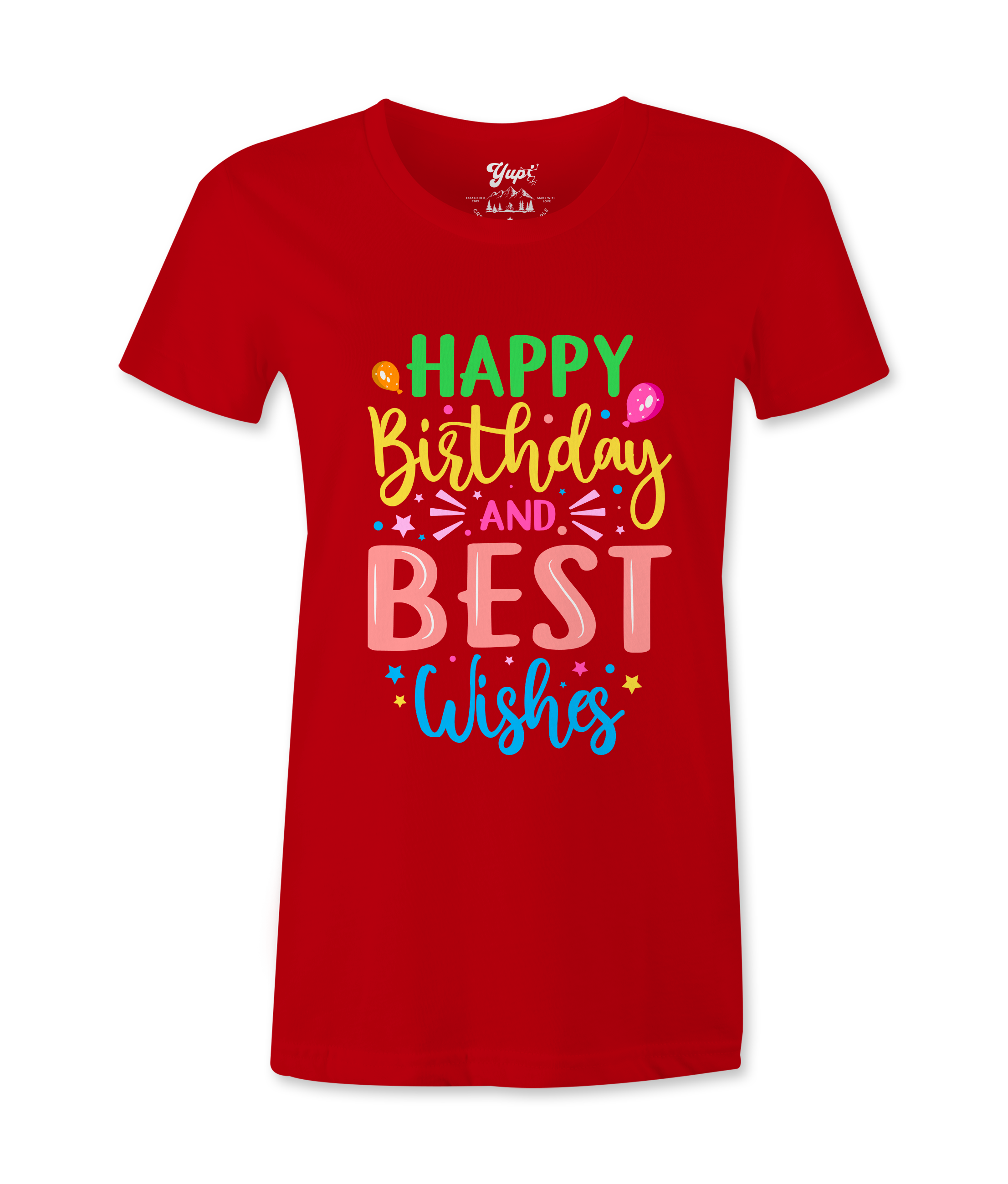 Happy Birthday And Best Wishes - T-shirt