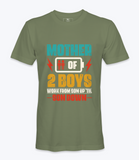 Mother Of 2 Boys - T-shirt
