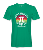 Happy Pi Day It's My Birthday - T-shirt