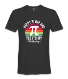 Happy Pi Day It's My Birthday - T-shirt