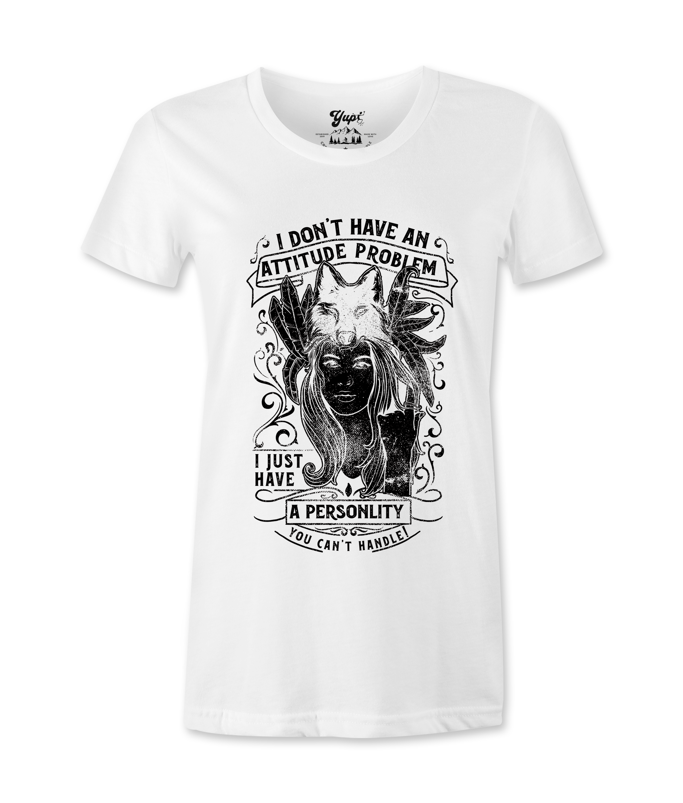 I Don't Have A Bad Attitude - T-shirt
