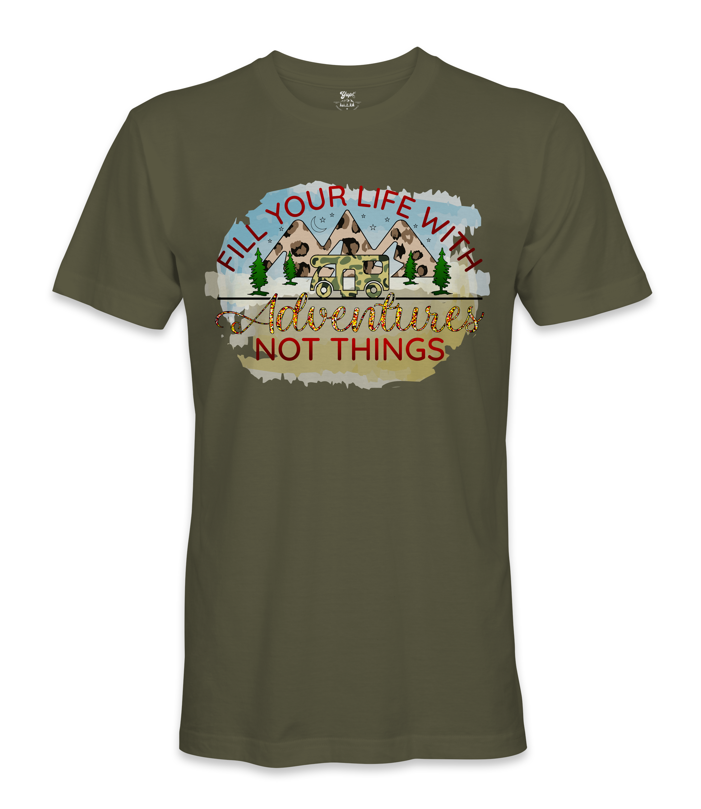 Fill Your Life - RV Life - T-shirt