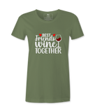 Best Friends Wine Together - T-shirt