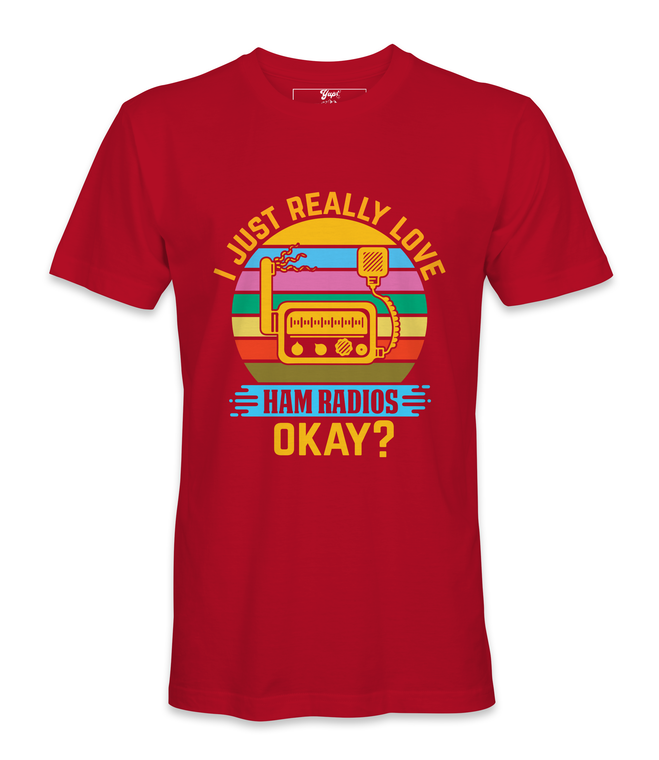 I Just Really Love - T-Shirt