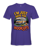 I'm just here for the hookups - RV Life - T-shirt