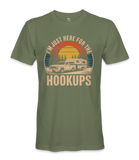 I'm just here for the hookups - RV Life - T-shirt