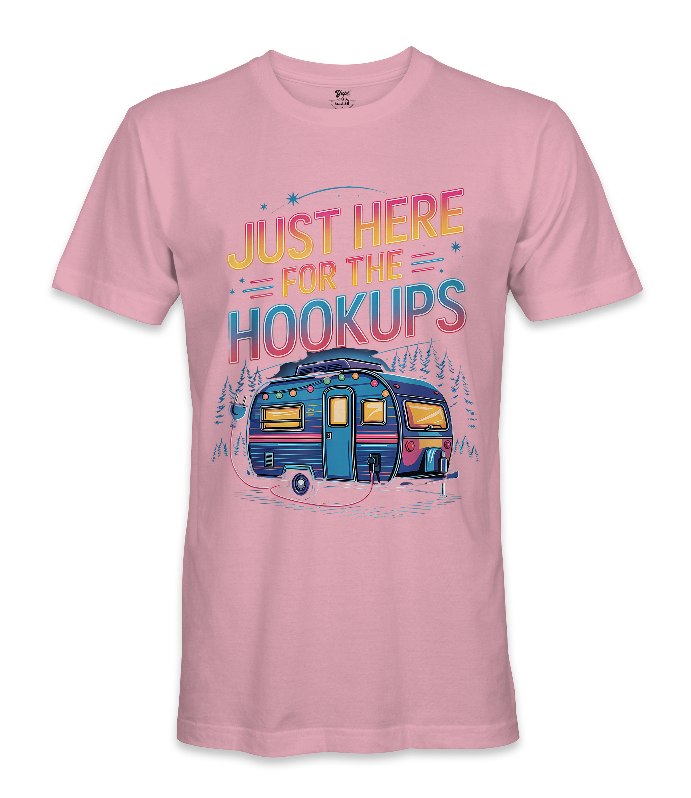 I'm just here for the hookups - RV Life - T-shirt
