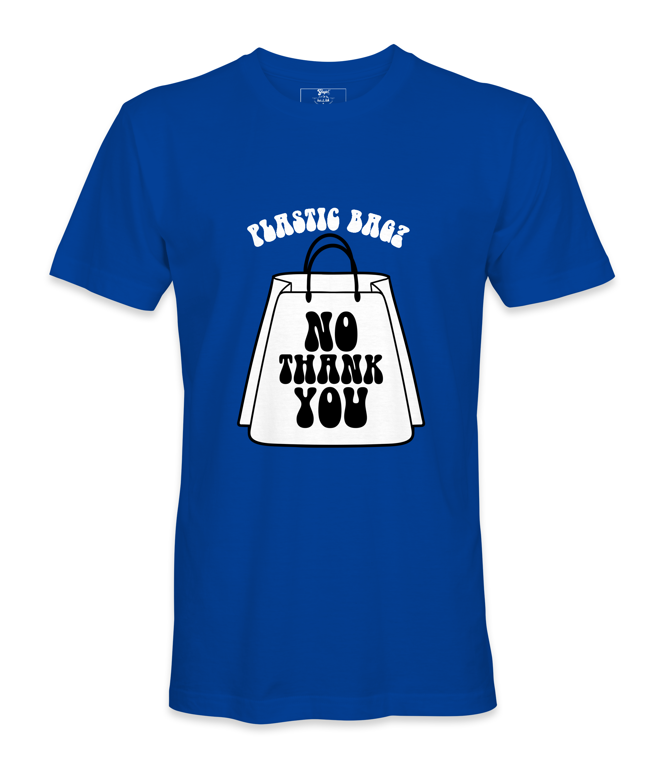 Plastic Bags No Thank You - T-shirt