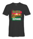 Black By Popular Demand T-Shirt