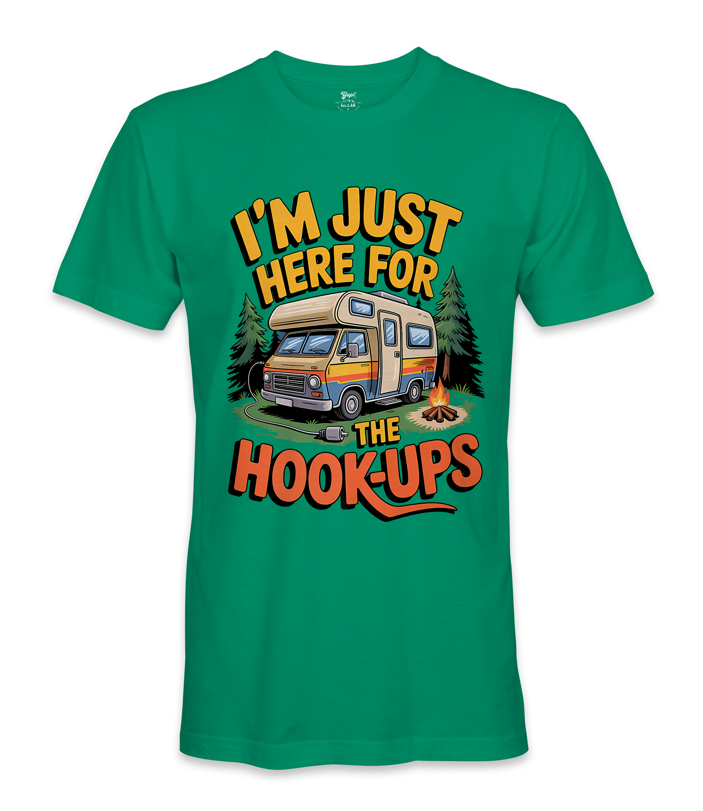I'm just here for the hookups - RV Life - T-shirt