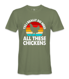 Yes, I Really Do Need All..  - T-shirt