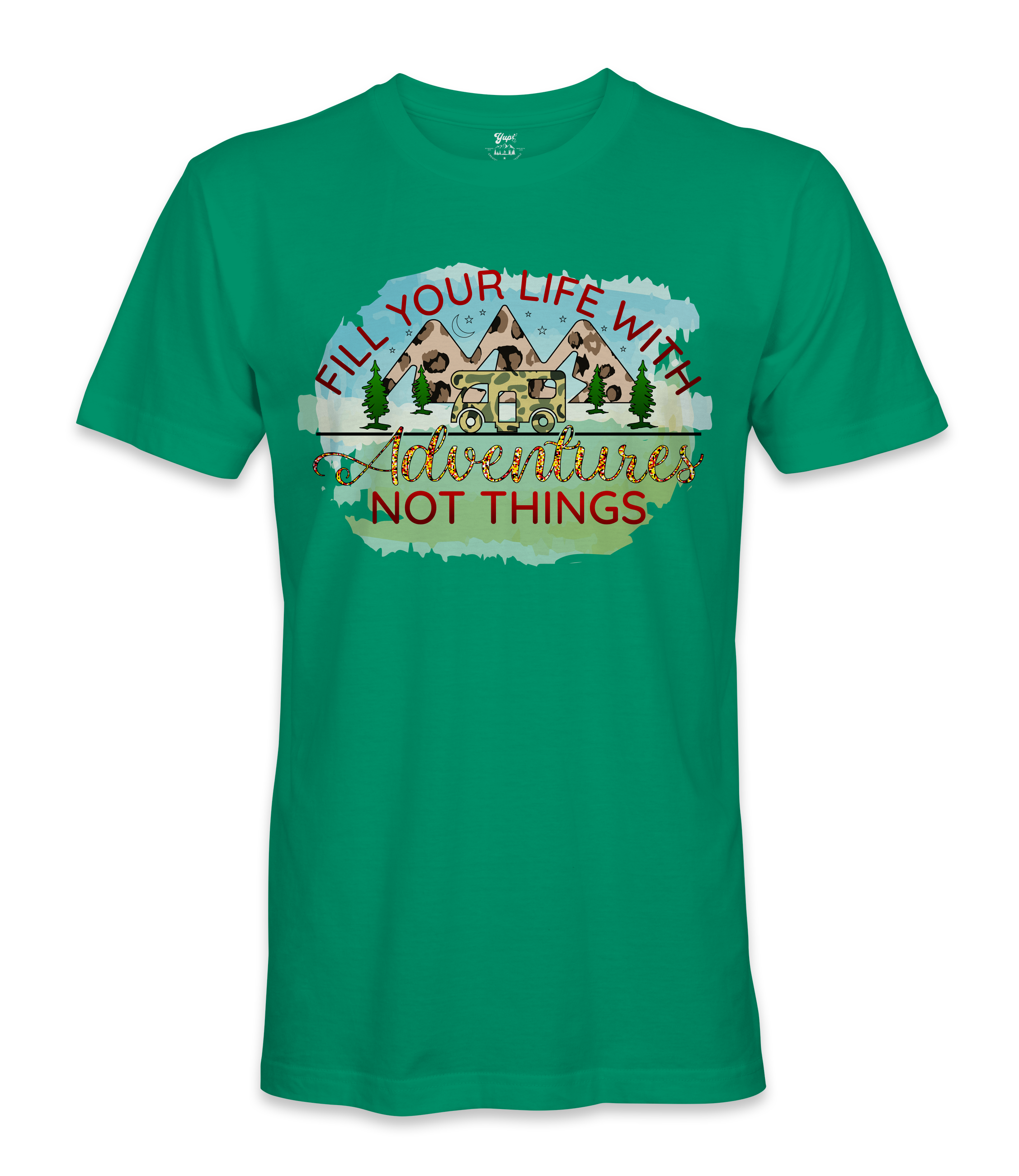 Fill Your Life - RV Life - T-shirt
