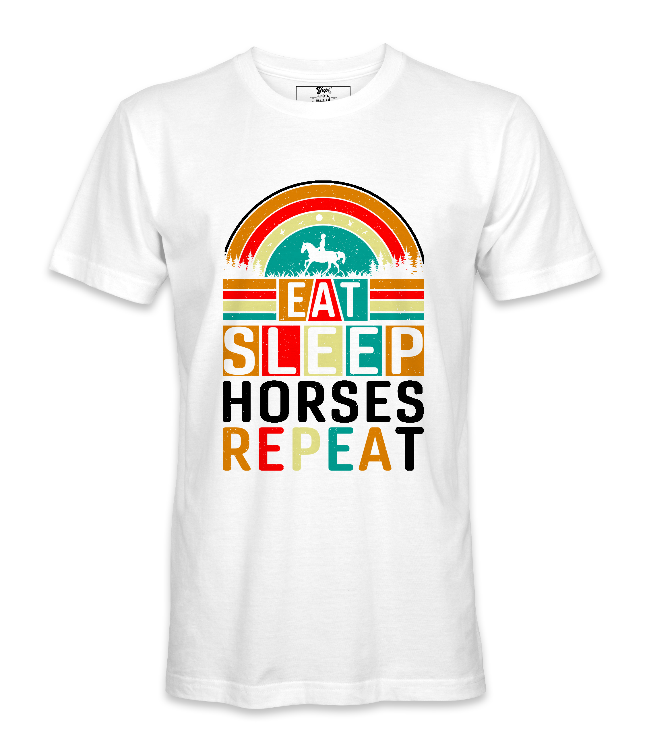 Eat Sleep Horses Repeat. - T-shirt