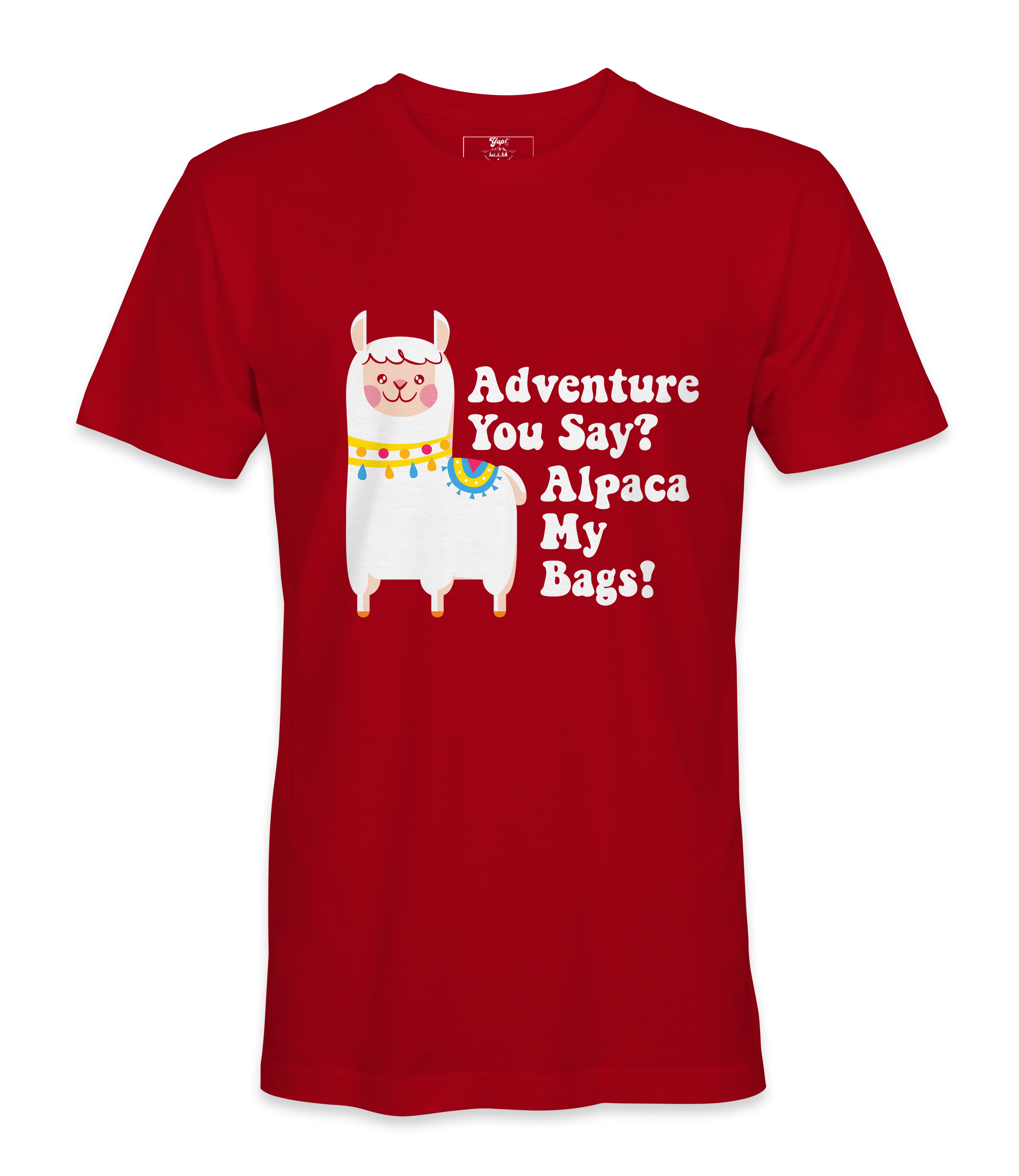 Adventure You Say? - T-shirt