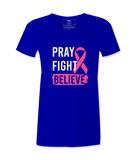 Pray Fight Believe - T-shirt